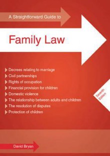 Straightforward Guide to Family Law - David Bryan