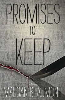 Promises to Keep (A Sabrina Vaughn Novel) - Maegan Beaumont