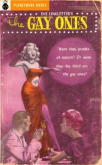 The Gay Ones (1959) (PlanetMonk Pulps) - Eve Linkletter, PlanetMonk Books