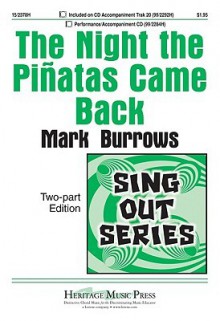 The Night the Piatas Came Back - Mark Burrows