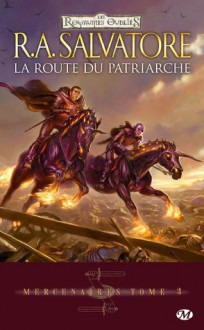 Mercenaires, Tome 3 (French Edition) - R.A. Salvatore