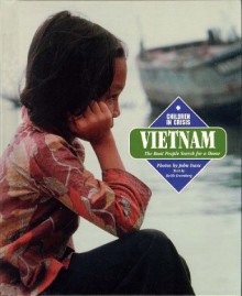 Children in Crisis - Vietnam (Children in Crisis) - Keith Elliot Greenberg