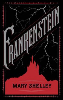 Frankenstein - Mary Shelley