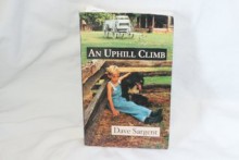 An Uphill Climb - Dave Sargent