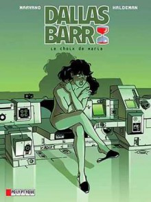 Dallas Barr, Tome 2: Le choix de Maria - Marvano, Joe Haldeman