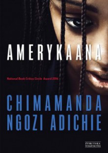 Amerykaana - Chimamanda Ngozi Adichie