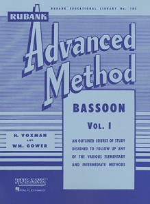 Rubank Advanced Method: Bassoon, Vol. I - H. Voxman, William Gowe