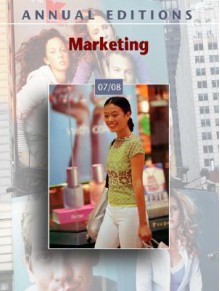 Annual Editions: Marketing 07/08 - John E. Richardson