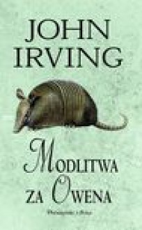 Modlitwa za Owena - John Irving