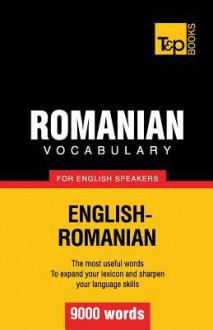 Romanian vocabulary for English speakers - 9000 words - Andrey Taranov