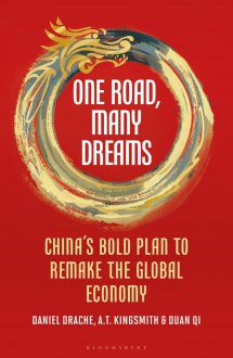 One Road, Many Dreams - Daniel Drache