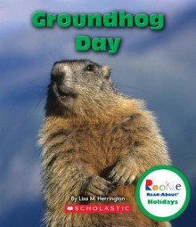 Groundhog Day - Lisa M Herrington