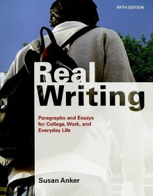 Real Writing 5e & WritingClass - Susan Anker