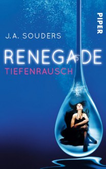 Renegade - J. A. Souders