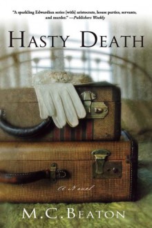 Hasty Death - M.C. Beaton