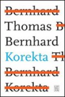 Korekta - Thomas Bernhard