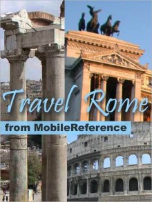 Travel Rome, Italy - MobileReference