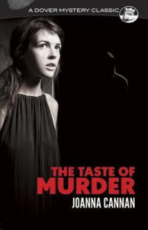 The Taste of Murder - Joanna Cannan