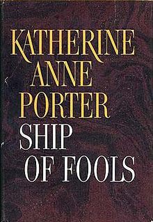 Ship of Fools - Katherine Anne Porter