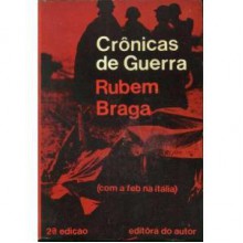 Crônicas de Guerra - Rubem Braga