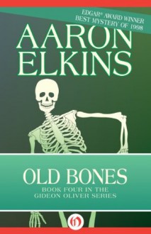 Old Bones - Aaron Elkins