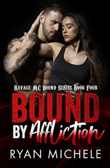 Bound by Affliction - Ryan Michele