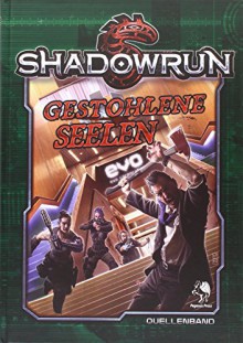 Shadowrun 05: Gestohlene Seelen (Hardcover) - Unbekannt