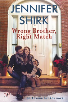 Wrong Brother, Right Match - Jennifer Shirk