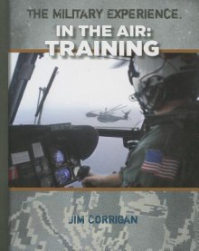 In the Air: Training - Jim Corrigan