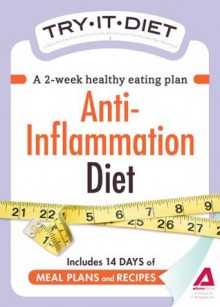 Try-It Diet - Anti-Inflammation Diet (Try-It Diets) - Adams Media