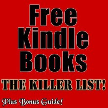 Free Kindle Books - The Killer List! - Charles Wolfe