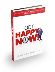 Get Happy Now! - Joseph McClendon III