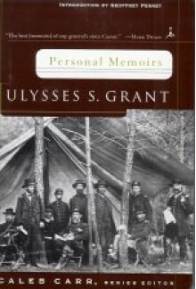 Personal Memoirs - Ulysses S. Grant,Geoffrey Perrett