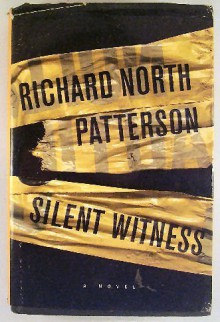 Silent Witness (Tony Lord #2) - Richard North Patterson