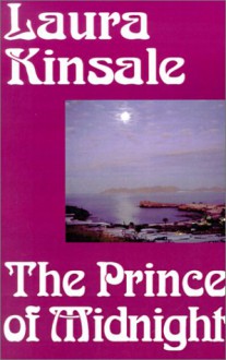 The Prince of Midnight - Laura Kinsale