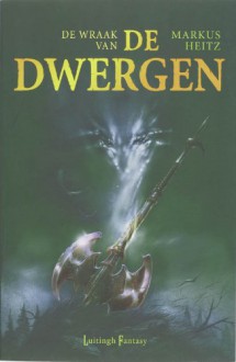 De Wraak van de Dwergen (De Dwergen, #3) - Markus Heitz, Gerard van Buuren