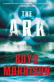 The Ark - Boyd Morrison