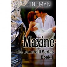 Maxine (Donatelli Series, #1) - Sue Fineman