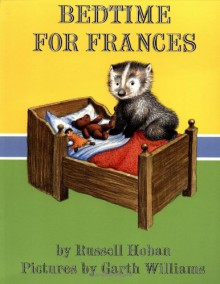 Bedtime for Frances (Trophy Picture Books) - Russell Hoban