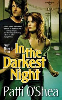 In the Darkest Night (Light Warriors #4) - Patti O'Shea