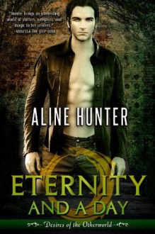 Eternity and a Day - Aline Hunter