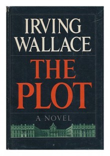 The Plot - Irving Wallace