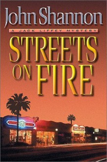 Streets On Fire - John Shannon