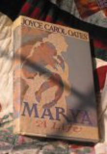 Marya: A Life - Joyce Carol Oates, J.M. Ringuet