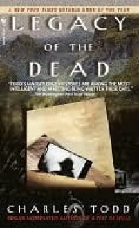 Legacy Of The Dead - Charles Todd