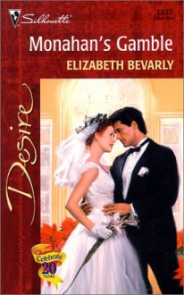 Monahan's Gamble - Elizabeth Bevarly