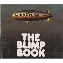 The Blimp Book - George Larson, George Hall, Baron Wolman