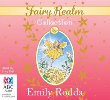 Fairy Realm 6 in 1 Collection - Emily Rodda, Lucy Bell