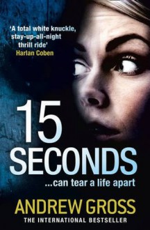 15 Seconds (Audio Cd) - Andrew Gross, Christian Hoff