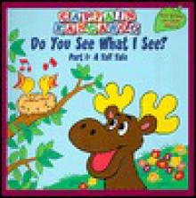 Captain Kangaroo: Do You See What I See? - Wendy Wax, Eduardo, Bob Depew, Brian Harrold